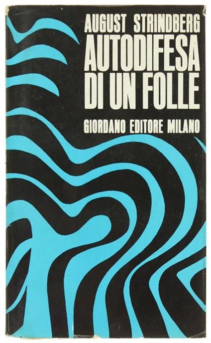 Autodifesa di un Folle - August Strindberg - copertina