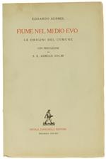 Fiume nel Medioevo. le Origini del Comune