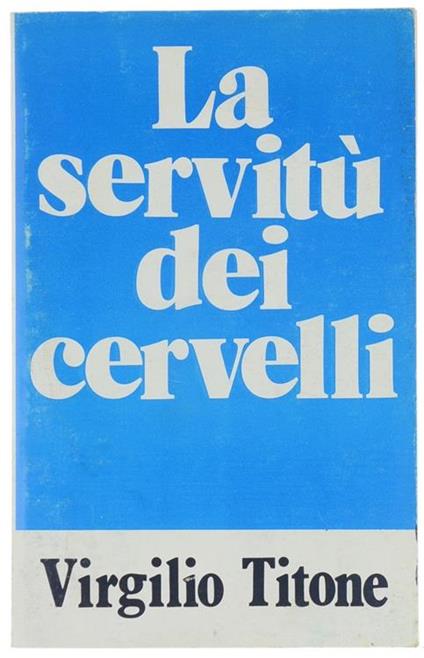 La Servitù dei Cervelli - Virgilio Titone - copertina