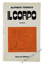 Il Corpo. Romanzo