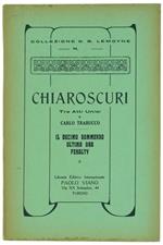 Chiaroscuri. Tre Atti Unici: il Decimo Sommerso - Ultima Ora - Penalty