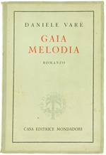 Gaia Melodia. Romanzo