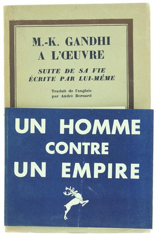 M.-K.Gandhi a l'Oeuvre. Suite de Sa Vie Écrite Par Lui-Même - Mohandas Karamchand Gandhi - copertina