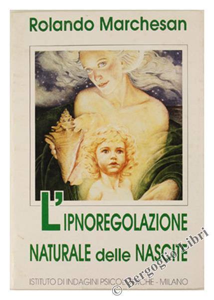 L' Ipnoregolazione Naturale delle Nascite - copertina