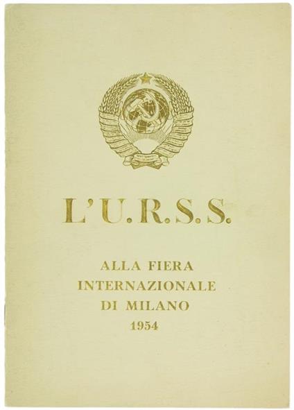 L' U.R.S.S. alla Fiera Internazionale di Milano. 1954 - copertina