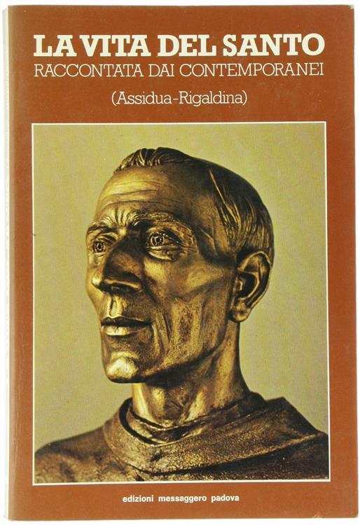 La Vita del Santo Raccontata dai Contemporanei (Assidua-Rigaldina) - copertina