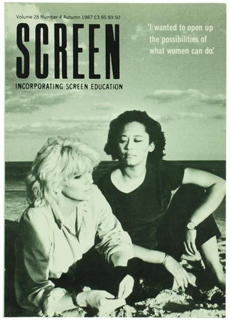 Screen. Incorporating Screen Education. Volume 28. Number 4. Autumn 1987 - copertina