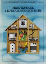 Manutenzione e Riparazioni Domestiche