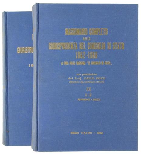 Massimario Completo della Giurisprudenza del Consiglio di Stato 1962-1966. A Cura della Rassegna "Il Consiglio di Stato" - copertina