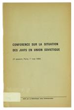 Conference sur la Situation des Juifs en Union Sovietique. (3E Session, Paris, 1Er mai 1969