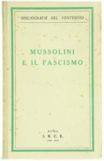 Mussolini e il Fascismo