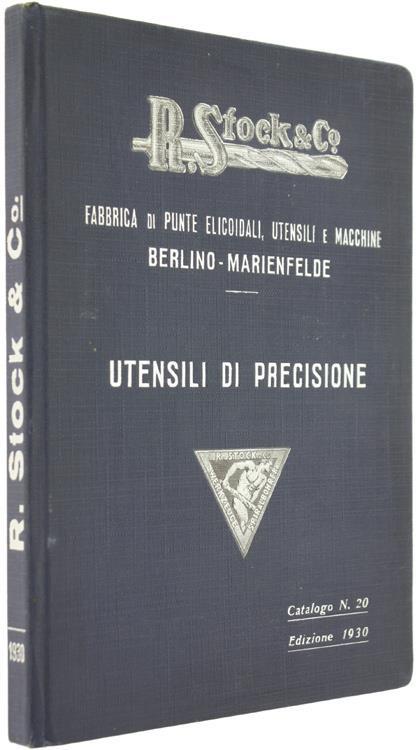 Utensili di Precisione per la Lavorazione dei Metalli. Catalogo N. 20. Edizione 1930 - copertina