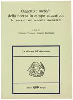 Oggetto e metodi della ricerca in campo educativo: le voci di un recente incontro