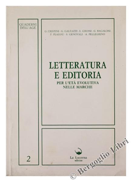 Letteratura e Editoria per l'Età Evolutiva nelle Marche. Convegno di Studio dell'Associazione Italiana Genitori (A.Ge.) delle Marche - copertina