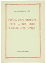 Dizionario Storico degli Autori Ebrei e delle Loro Opere (Ristampa Anastatica)