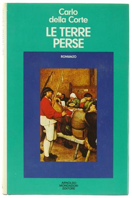Le Terre Perse. Romanzo - Carlo Della Corte - copertina
