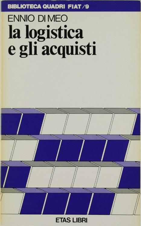 La logistica e gli acquisti - Ennio Di Meo - copertina