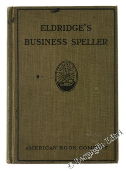 Business Speller and Vocabulary - Edward H. Eldridge - copertina