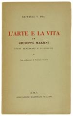 L' Arte e la Vita in Giuseppe Mazzini. Studi Letterari e Filosofici