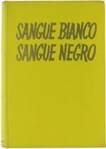 Sangue Bianco Sangue Negro