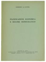 Pianificazione Economica e Regime Democratico