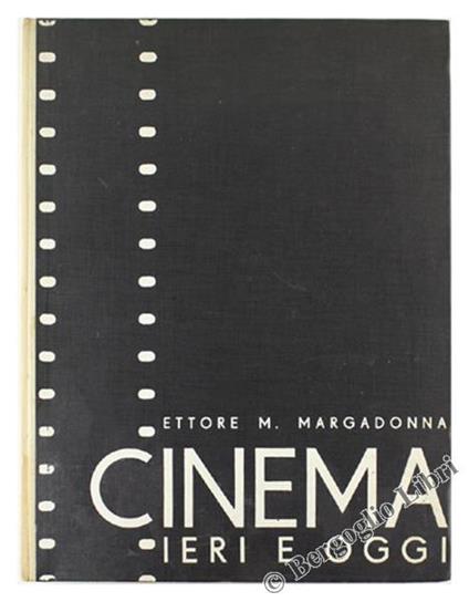 Cinema Ieri e Oggi - Ettore M. Margadonna - copertina