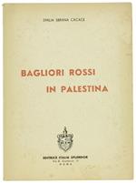 Bagliori Rossi in Palestina