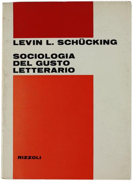 Sociologia del Gusto Letterario - Levin L. Schücking - copertina