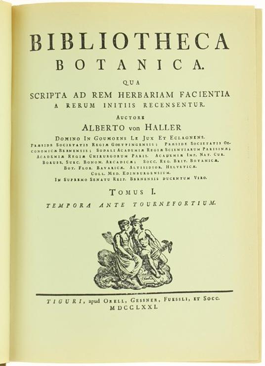 Bibliotheca Botanica Qua Scripta ad Rem Herbariam Facientia a Rerum Initiis Recensentur. Tomus i - Tomus II - Albrecht von Haller - 2