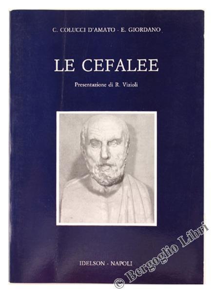 Le cefalee - Cesare Colucci D'Amato,Eduardo Giordano - copertina