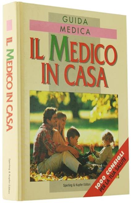 Il medico in casa - Donald M. Vickery,James F. Fries - copertina