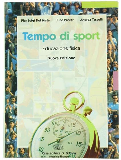 Tempo di Sport. Educazione Fisica - P. Luigi Del Nista - copertina