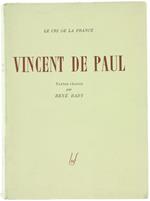 Vincent de Paul. Textes Choisis