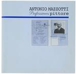 Antonio Mazzotti (1861-1948). Palazzo Vecchio, Bagnacavallo 12-20 Aprile 1997