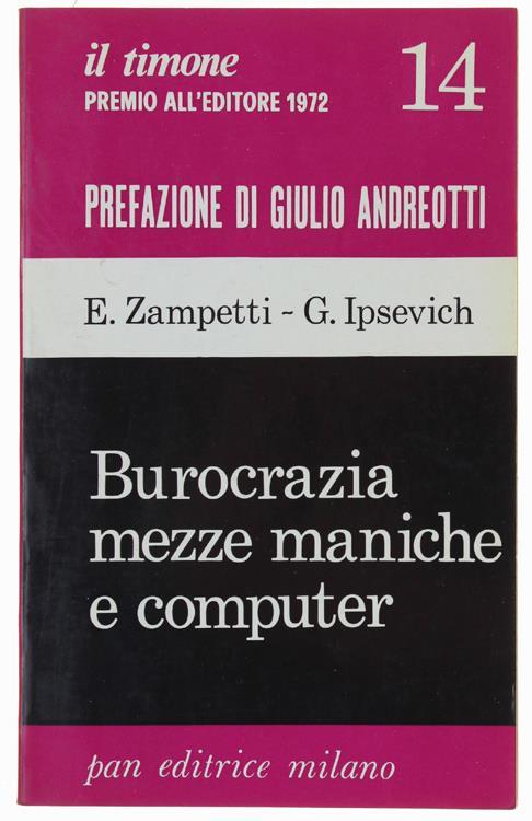 Burocrazia Mezze Maniche E Computer - E. Zampetti - copertina