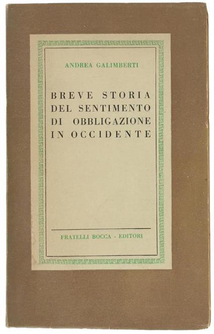 Breve Storia Del Sentimento Di Obbligazione In Occidente - Andrea Galimberti - copertina