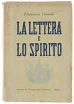 La Lettera E Lo Spirito. Tempi. Uomini. Idee. Scritti Di Critica Letteraria