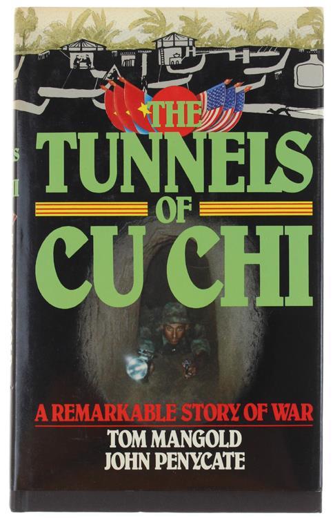 The Tunnels Of Cu Chi. A Remarkable Story Of War - Tom Mangold - Libro Usato  - Guild Publishing 