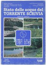 Stato Delle Acque Del Torrente Scrivia. Analisi Chimico-Fisiche E Studi Biologici Sulle Acque Del Torrente. Anno 1981-82