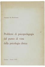 Problemi Di Psicopedagogia Dal Punto Di Vista Della Psicologia Clinica