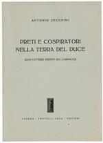 Preti E Cospiratori Nella Terra Del Duce (Con Lettere Inedite Del Carducci)