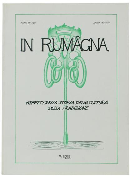 In Rumagna. Aspetti Della Storia, Della Cultura, Della Tradizione. Anno 18°/°19 -1994/95 - copertina