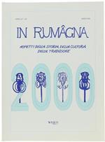 In Rumagna. Aspetti Della Storia, Della Cultura, Della Tradizione. Anno 22°/23°. 1998/1999,
