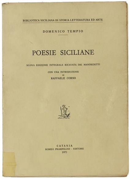 Poesie Siciliane. Nuova Edizione Integrale Ricavata Dai Manoscritti. Con Una Introduzione Di Raffaele Corso - Domenico Tempio - copertina