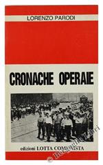 Cronache operaie. Corrispondenze di fabbrica degli anni '50