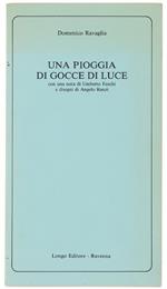 Una Pioggia Di Gocce Di Luce Con Una Nota Di Umberto Foschi E Disegni Di Angelo Ranzi