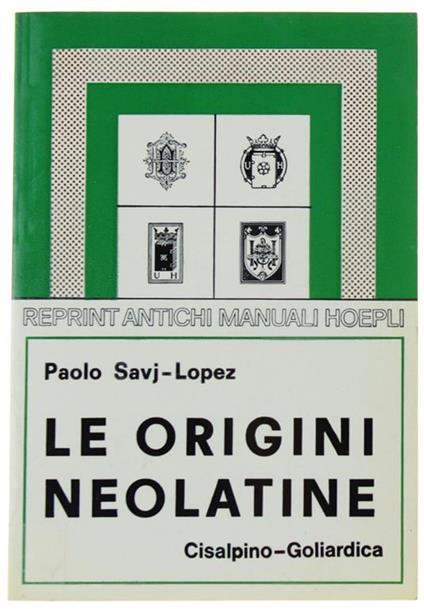Le Origini Neolatine - Paolo Savj-Lopez - copertina