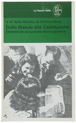 Dallo Statuto Alla Costituzione. Elementi Per Un Curricolo Storico-Giuridico