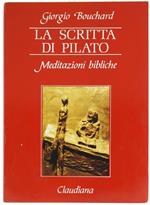 La Scritta Di Pilato. Meditazioni Bibliche