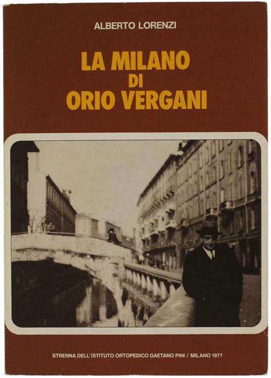 La Milano Di Orio Vergani - Alberto Lorenzi - copertina